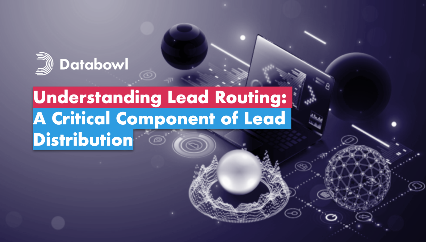 Understanding Lead Routing: A Critical Component of Lead Distribution ...